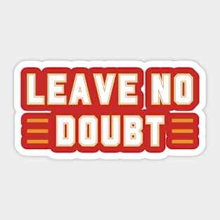 San Francisco - Leave No Doubt 49ers Sticker